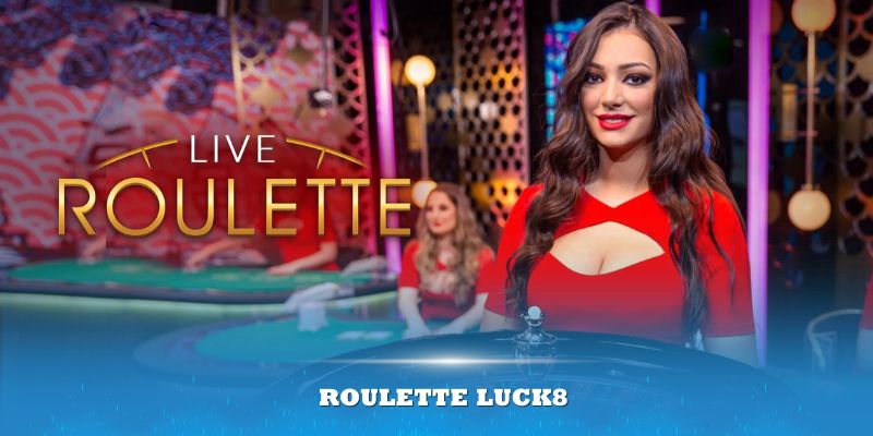 Roulette Luck8