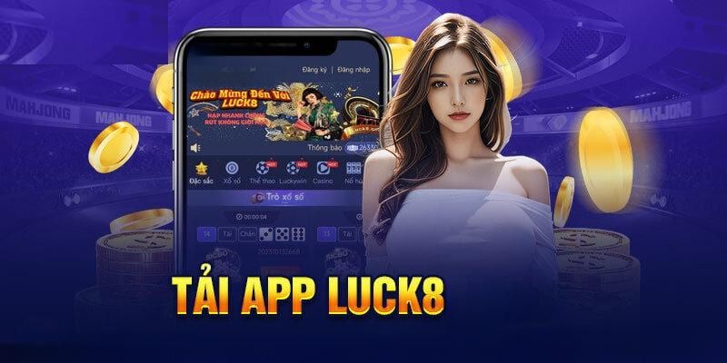 Vào trang website chính thức của nhà cái để lấy link tải app Luck8